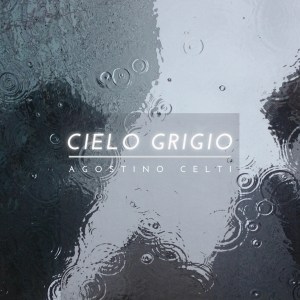 "Cielo grigio" (2021)